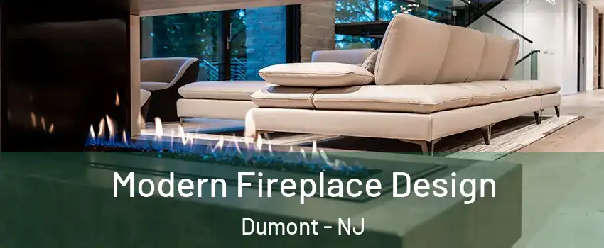  Modern Fireplace Design Dumont - NJ