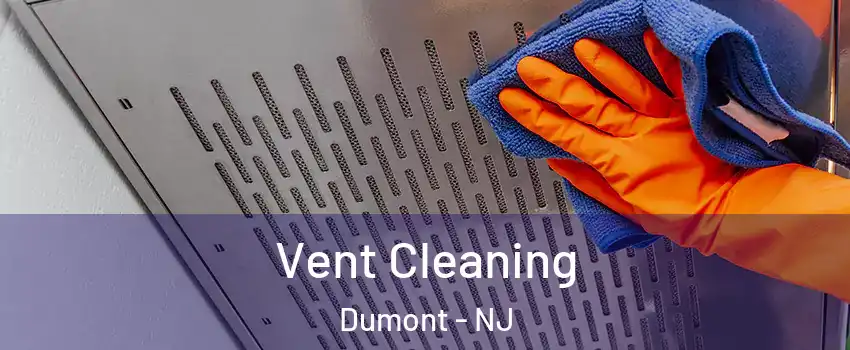  Vent Cleaning Dumont - NJ